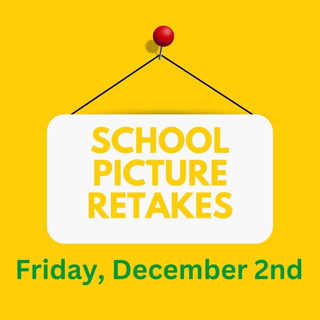 Yellow Background, sign with school picture retake font.