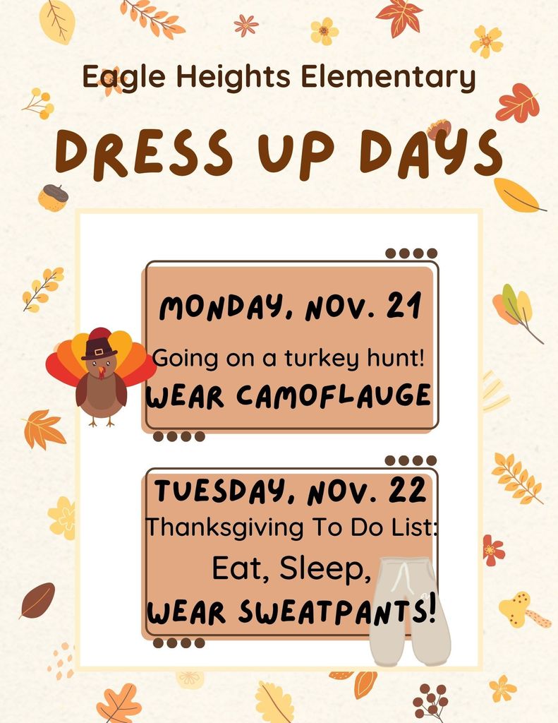 Dress Up day text, image of turkey, leaves and  pants. 