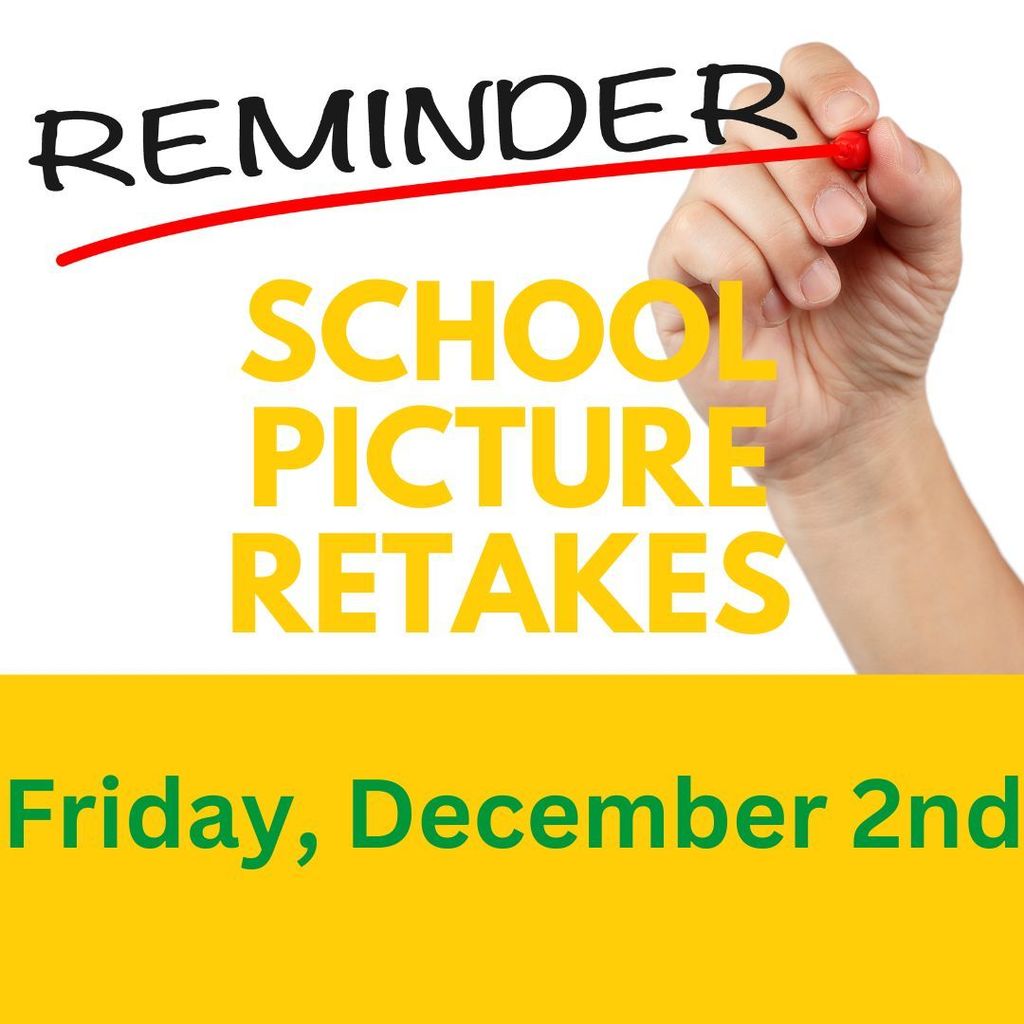 yellow block, text about school picture retakes friday december 2nd