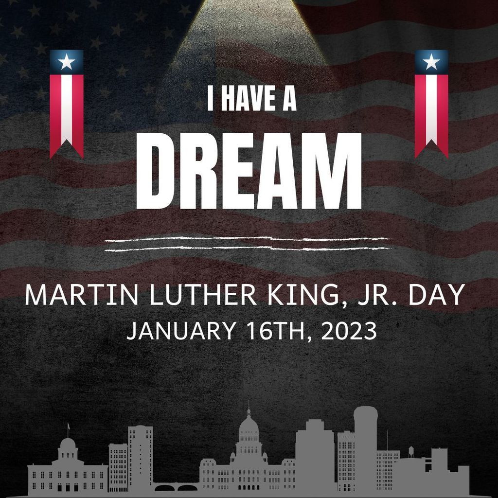 flags, spotlight on words I have a dream, text about MLK day, silhouette of buildings