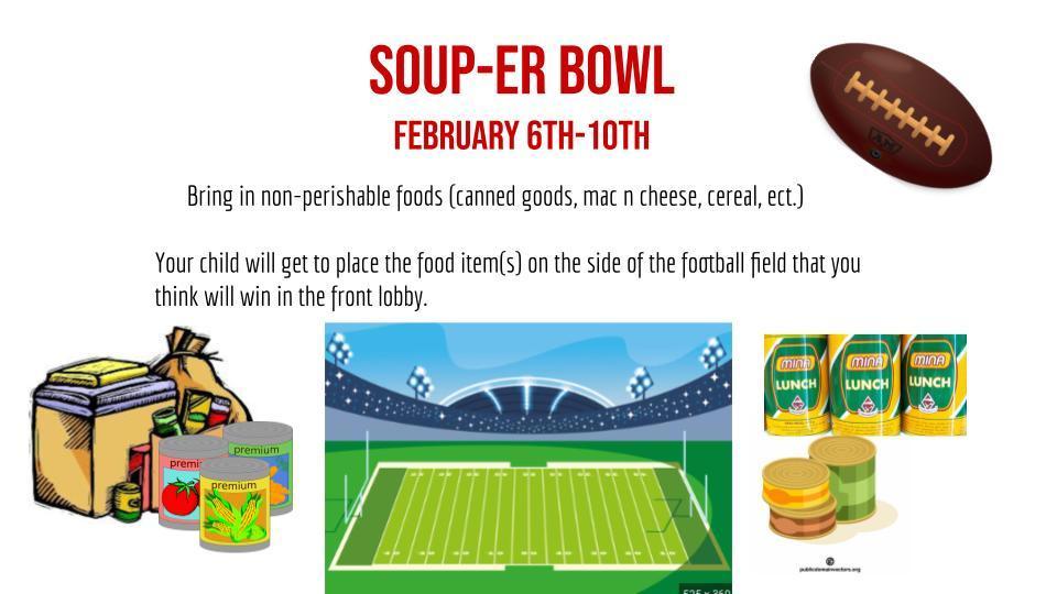 soup-er bowl food drive flyer, images of football field, canned foods, football.