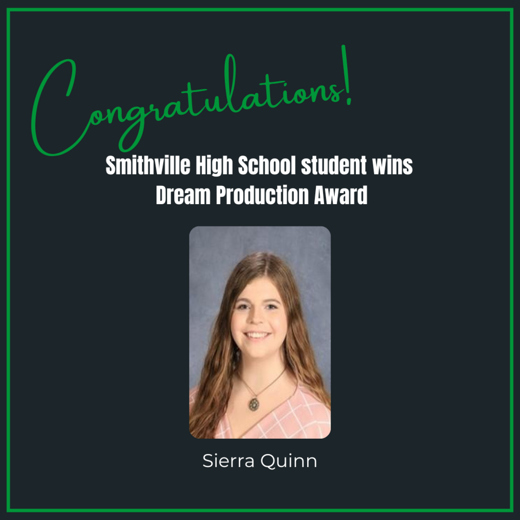 Congratulations Smithville High School student wins Dream Production Award